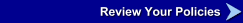 Review Your Policies